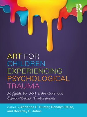 cover image of Art for Children Experiencing Psychological Trauma
